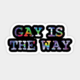 gay is the way lgbt Sticker